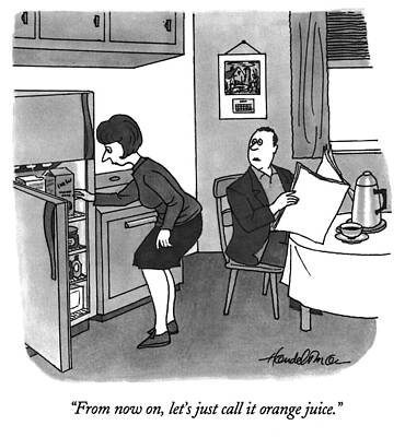 Juice Wall Art featuring the drawing Call It Orange Juice by JB Handelsman