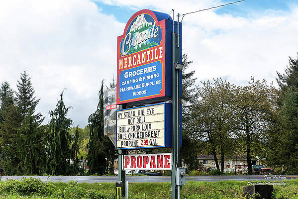 State Route 20 Photograph - Cascade Mercantile Sign On SR 20 by Tom Cochran