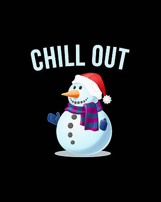 Xmas Wall Art featuring the digital art Chill Out Snowman by Flippin Sweet Gear