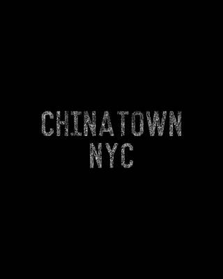 China Wall Art featuring the digital art Chinatown NYC Retro by Flippin Sweet Gear