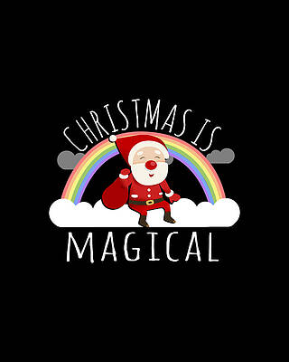 Xmas Wall Art featuring the digital art Christmas Is Magical by Flippin Sweet Gear