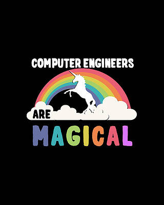 Rainbow Wall Art featuring the digital art Computer Engineers Are Magical by Flippin Sweet Gear