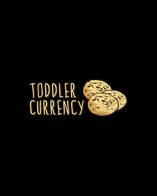 Cool Wall Art featuring the digital art Cookies Toddler Currency by Flippin Sweet Gear