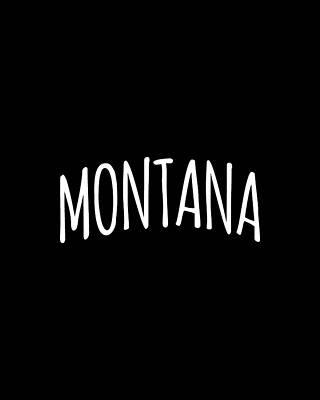Cute Wall Art featuring the digital art Cute Montana by Flippin Sweet Gear