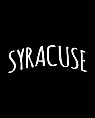 Cute Wall Art featuring the digital art Cute Syracuse by Flippin Sweet Gear