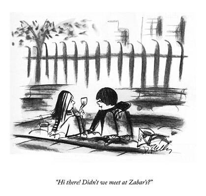 Attractive Drawing - Didn't We Meet At Zabar's? by Donald Reilly