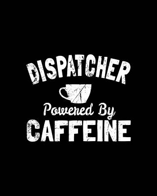 Power Digital Art - Dispatcher Powered By Caffeine by Flippin Sweet Gear
