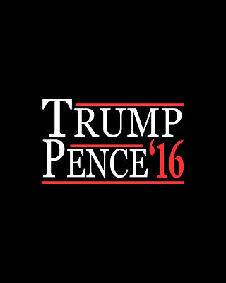 Donald Trump Wall Art featuring the digital art Donald Trump Mike Pence by Flippin Sweet Gear