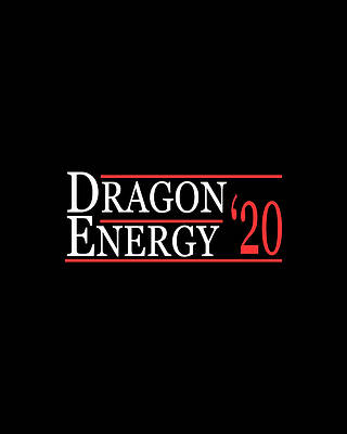Energy Wall Art featuring the digital art Dragon Energy 2020 by Flippin Sweet Gear