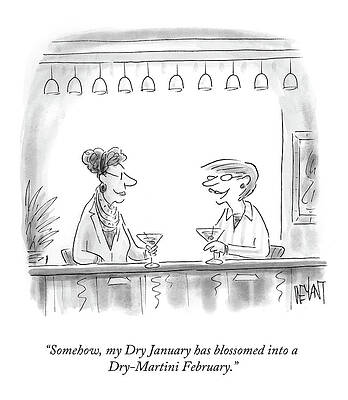 Friend Drawing - Dry Martini February by Christopher Weyant