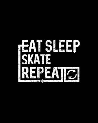 Eat Wall Art featuring the digital art Eat Sleep Skate by Flippin Sweet Gear
