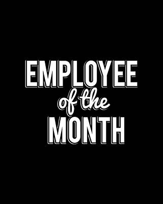 Of Digital Art - Employee Of The Month by Flippin Sweet Gear
