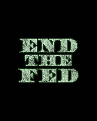 End Wall Art featuring the digital art End The Fed Retro by Flippin Sweet Gear