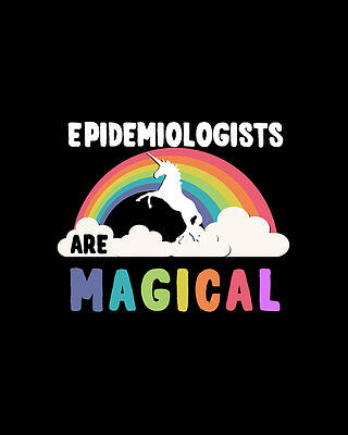 Magical Wall Art featuring the digital art Epidemiologists Are Magical by Flippin Sweet Gear