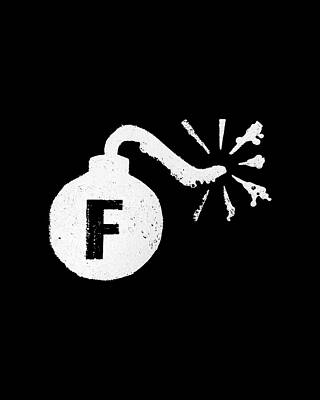 F Wall Art featuring the digital art F Bomb by Flippin Sweet Gear