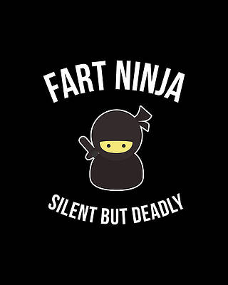 Humor Wall Art featuring the digital art Fart Ninja Silent But Deadly by Flippin Sweet Gear