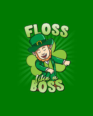 For Digital Art - Floss Like A Boss St Patricks Day Leprechaun by Flippin Sweet Gear