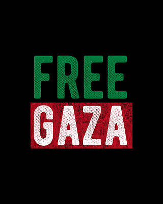Humor Wall Art featuring the digital art Free Gaza Palestine by Flippin Sweet Gear
