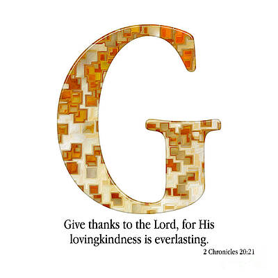 Mixed Media - G- Christian Alphabet. 2 Chronicles 20 21 by Mark Lawrence