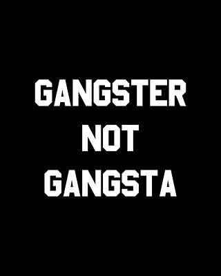 Cool Wall Art featuring the digital art Gangster Not Gangsta by Flippin Sweet Gear