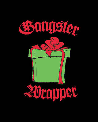 Xmas Wall Art featuring the digital art Gangster Wrapper by Flippin Sweet Gear