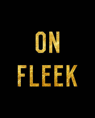 On Wall Art featuring the digital art Gold On Fleek by Flippin Sweet Gear