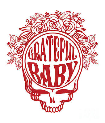 Wall Art featuring the digital art Grateful Dead Family Gift Series - Grateful Baby by Kirania Finest