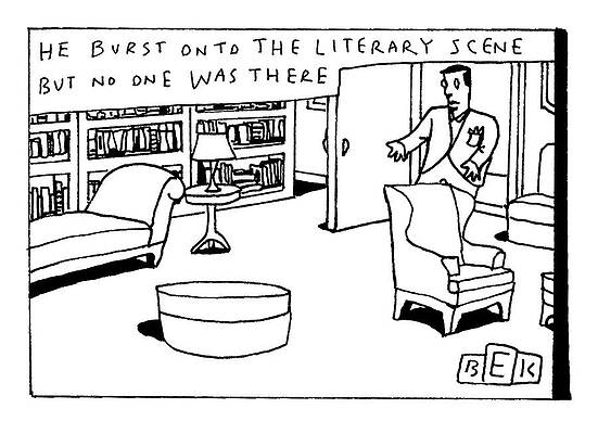 Lonely Wall Art featuring the drawing He Burst Onto The Literary Scene by Bruce Eric Kaplan