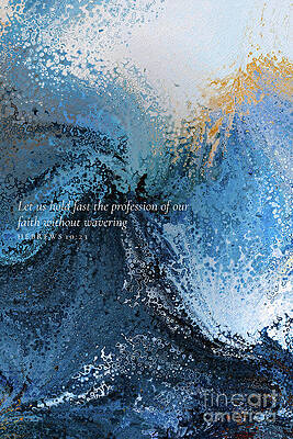 Wall Art featuring the painting Hebrews 10 23 Bible Verse Wall Art, Let Us Hold Fast by Mark Lawrence