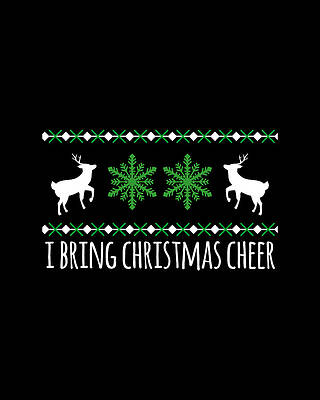 Xmas Wall Art featuring the digital art I Bring Christmas Cheer by Flippin Sweet Gear