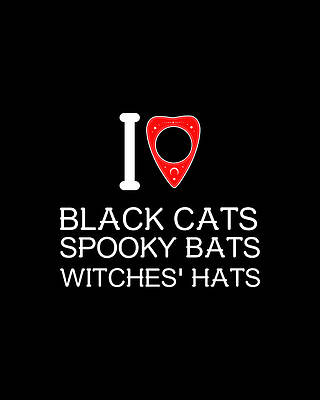 Celebration Digital Art - I Love Black Cat Spooky Bats Witches Hats by Flippin Sweet Gear