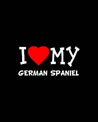I Wall Art featuring the digital art I Love My German Spaniel Dog Breed by Flippin Sweet Gear