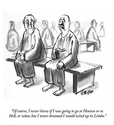 Wind Drawing - I Never Dreamed I Would Wind Up In Limbo by Warren Miller