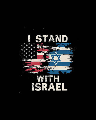 I Wall Art featuring the digital art I Stand With Israel Patriotic by Flippin Sweet Gear
