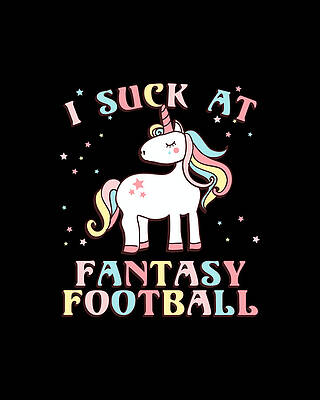 I Digital Art - I Suck At Fantasy Football by Flippin Sweet Gear