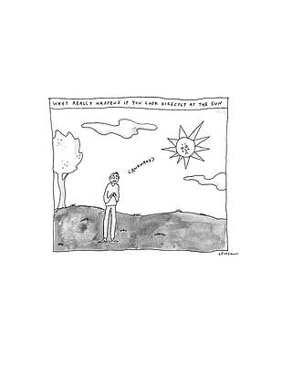 Sun Drawing - If You Look Directly At The Sun by Liana Finck