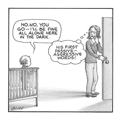 Toddler Drawing - I'll Be Fine All Alone In The Dark by Harry Bliss