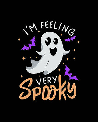 Ghost Digital Art - Im Feeling Very Spooky Halloween by Flippin Sweet Gear