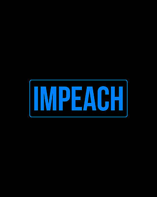 Johnson Digital Art - Impeach Boris Johnson Donald Trump by Flippin Sweet Gear