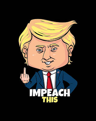 Party Wall Art featuring the digital art Impeach This Pro Donald Trump 2020 Conservative Republican by Flippin Sweet Gear
