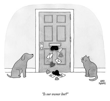 Valentine Drawing - Is Our Owner Hot? by Amy Hwang