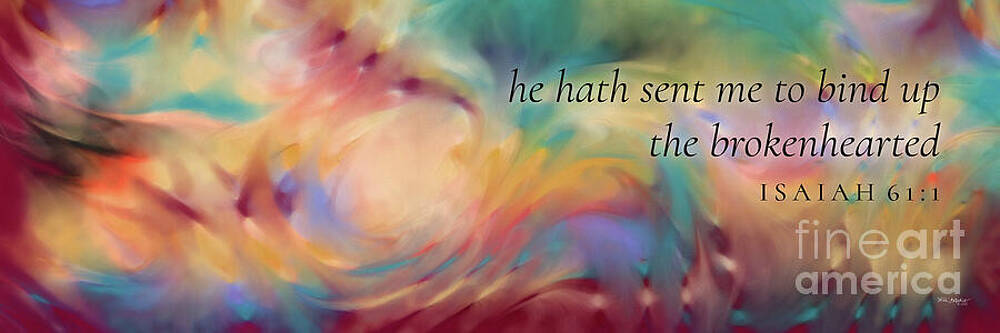 Wall Art featuring the painting Isaiah 61 1 Bible Verse Wall Art, To Bind Up The Brokenhearted by Mark Lawrence
