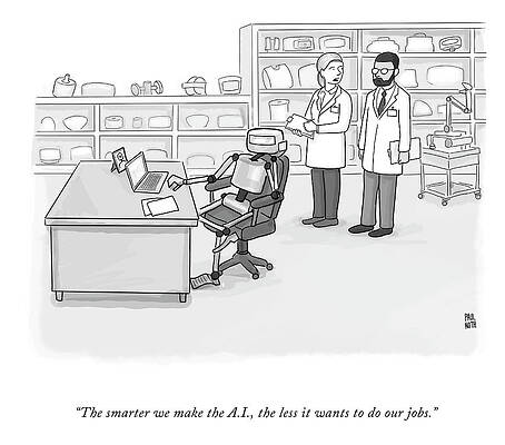 Make Drawing - It Wants To Do Our Jobs by Paul Noth