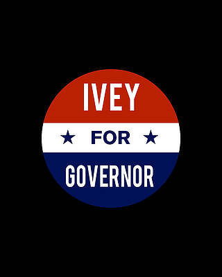 2018 Wall Art featuring the digital art Ivey For Governor by Flippin Sweet Gear