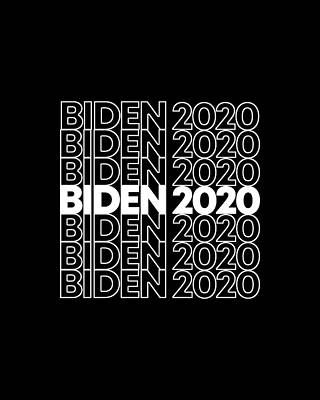 Cool Wall Art featuring the digital art Joe Biden 2020 by Flippin Sweet Gear