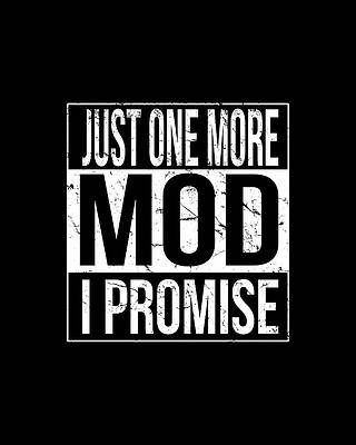 Cool Wall Art featuring the digital art Just One More Mod Vape by Flippin Sweet Gear