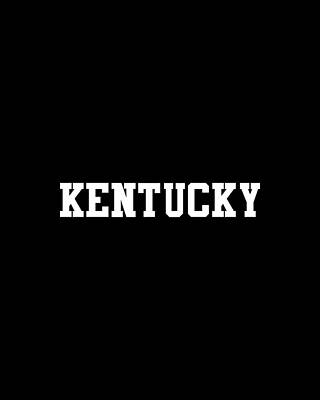 Kentucky Wall Art featuring the digital art Kentucky by Flippin Sweet Gear