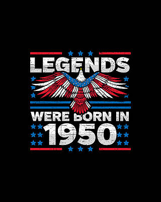 Nostalgic Wall Art featuring the digital art Legends Were Born In 1950 Patriotic Birthday by Flippin Sweet Gear