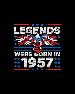 Nostalgic Wall Art featuring the digital art Legends Were Born In 1957 Patriotic Birthday by Flippin Sweet Gear
