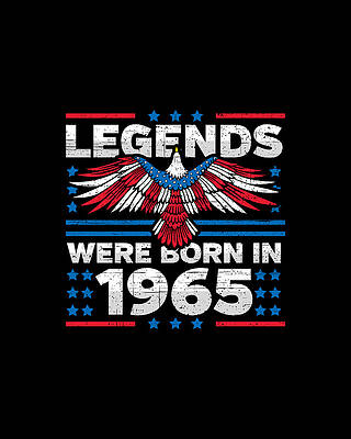 Nostalgic Wall Art featuring the digital art Legends Were Born In 1965 Patriotic Birthday by Flippin Sweet Gear